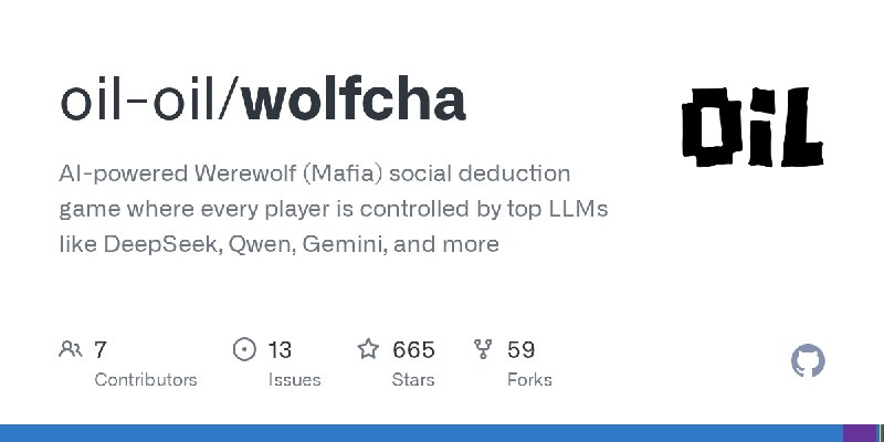 GitHub - oil-oil/wolfcha: AI-powered Werewolf (Mafia) social deduction game where every player is controlled by top LLMs like DeepSeek…