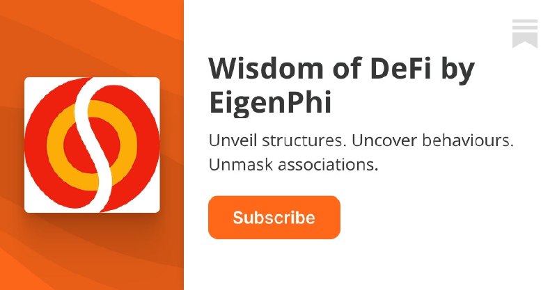 Wisdom of DeFi by EigenPhi | Substack