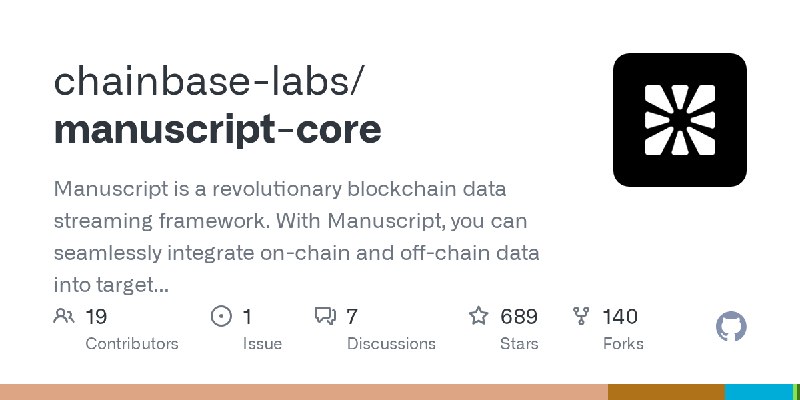 GitHub - chainbase-labs/manuscript-core: Manuscript is a revolutionary blockchain data streaming framework. With Manuscript, you…